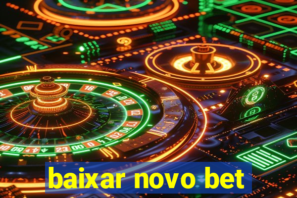 baixar novo bet