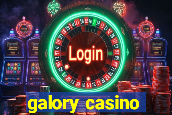 galory casino