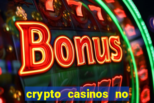 crypto casinos no deposit bonus