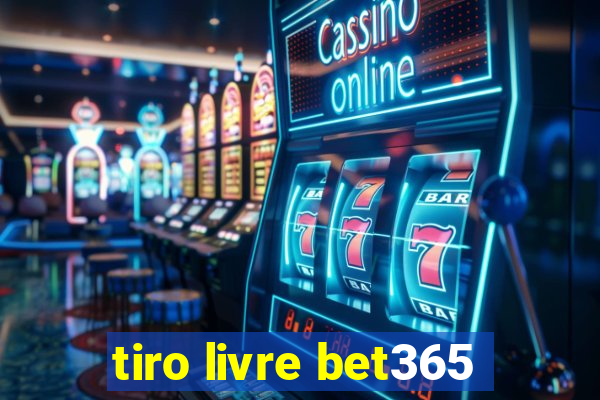 tiro livre bet365