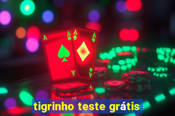 tigrinho teste grátis