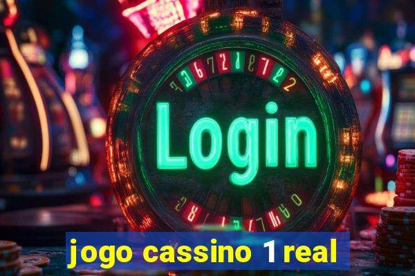 jogo cassino 1 real