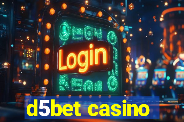 d5bet casino