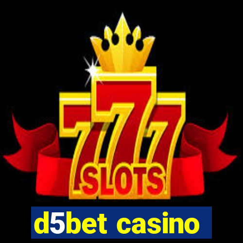 d5bet casino