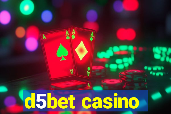 d5bet casino