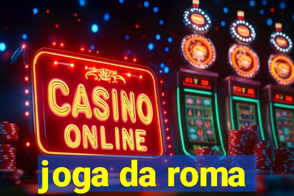 joga da roma