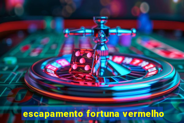 escapamento fortuna vermelho