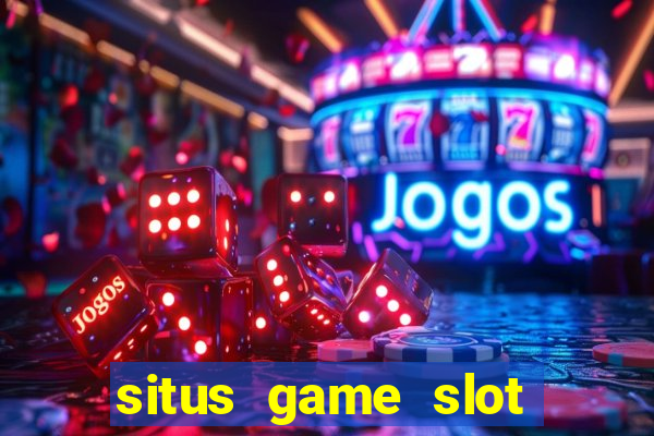 situs game slot paling gacor