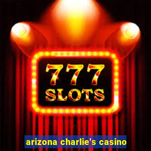 arizona charlie's casino