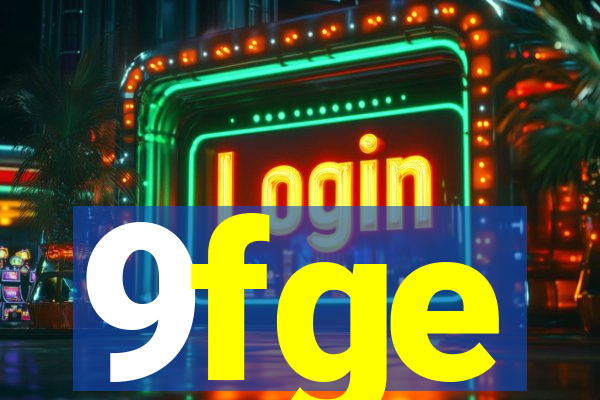 9fge