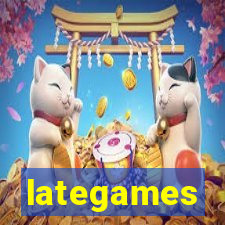 lategames