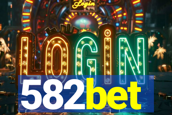 582bet