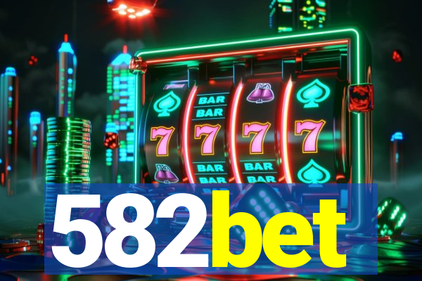 582bet