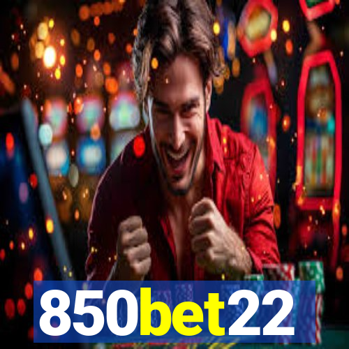 850bet22