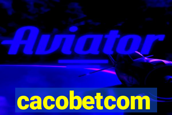 cacobetcom