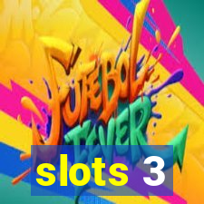 slots 3