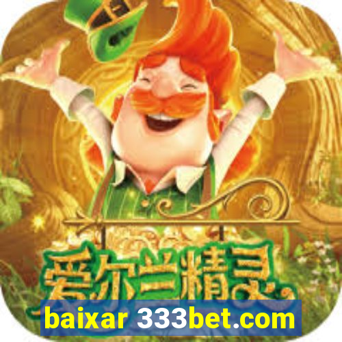 baixar 333bet.com