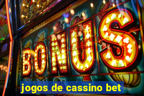 jogos de cassino bet