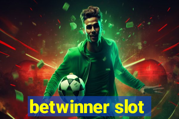 betwinner slot