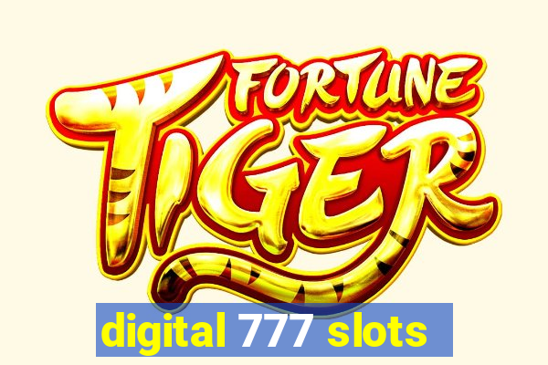 digital 777 slots