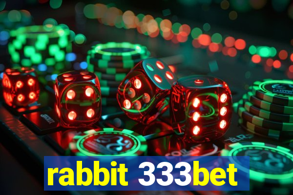 rabbit 333bet