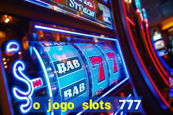 o jogo slots 777 winner paga mesmo