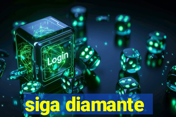 siga diamante