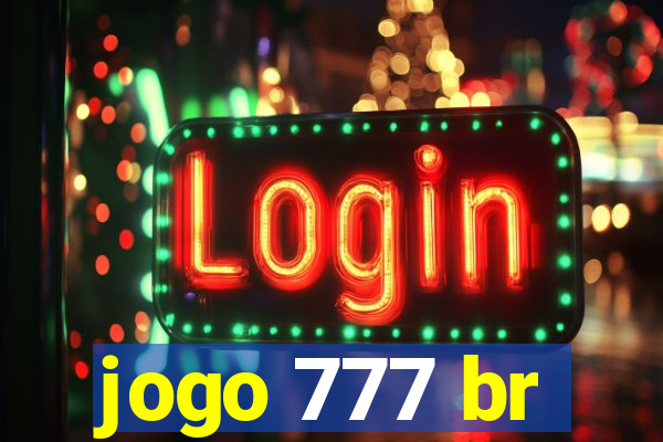 jogo 777 br