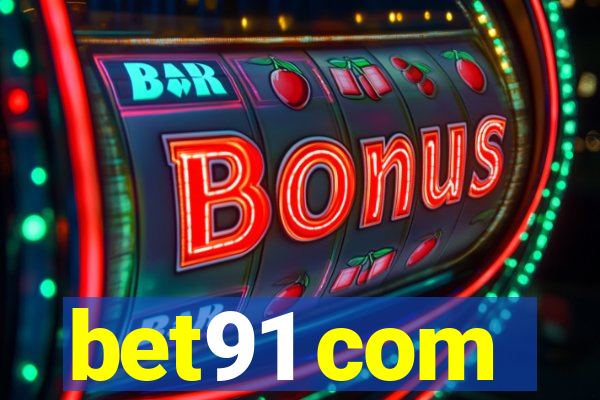 bet91 com