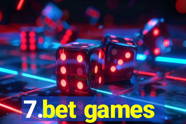 7.bet games