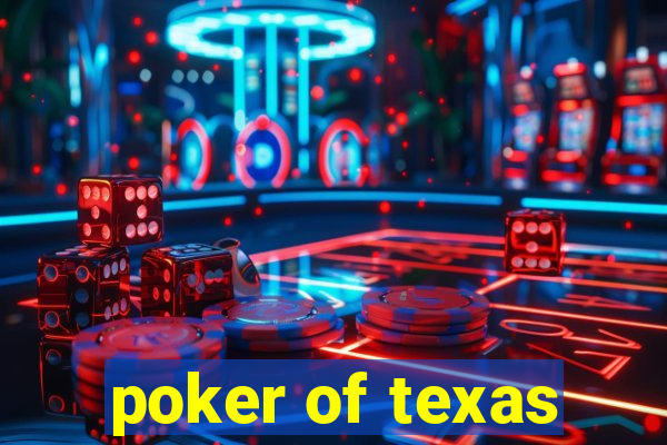 poker of texas