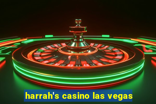 harrah's casino las vegas