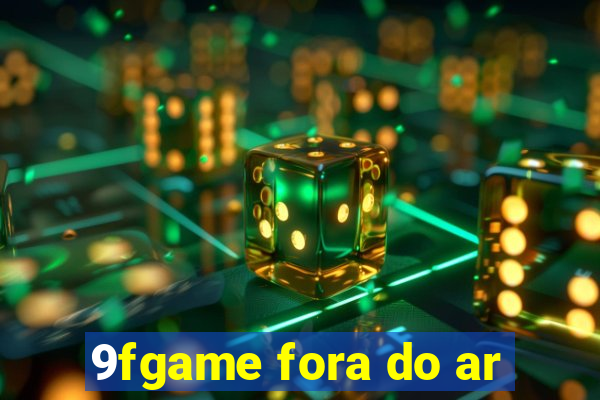 9fgame fora do ar