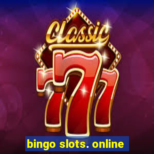 bingo slots. online