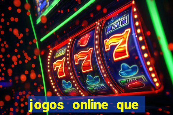 jogos online que pagam bem