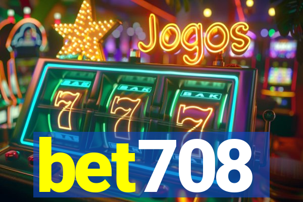 bet708