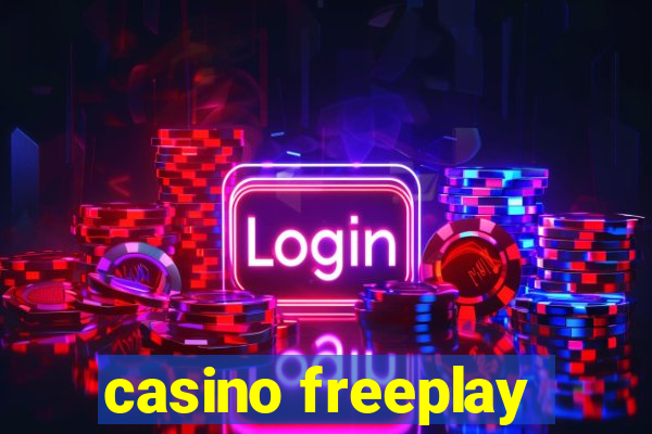 casino freeplay