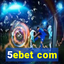 5ebet com