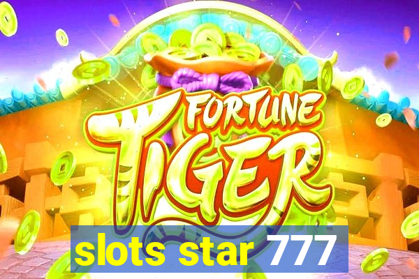 slots star 777