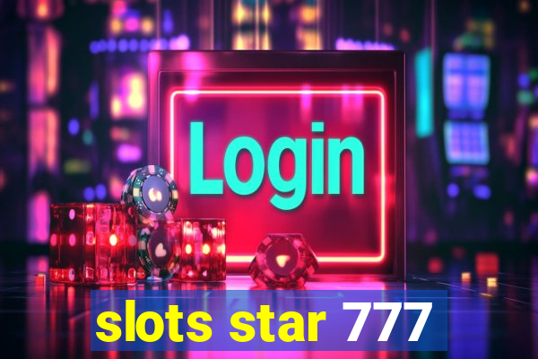 slots star 777