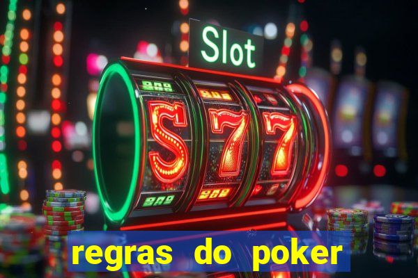 regras do poker texas holdem