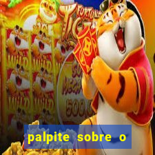 palpite sobre o jogo de hoje