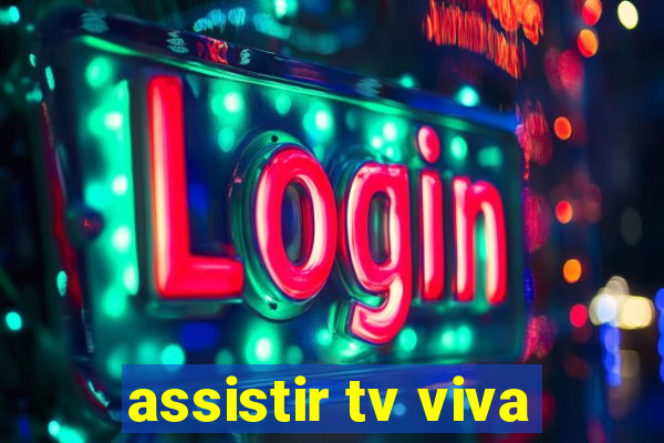 assistir tv viva