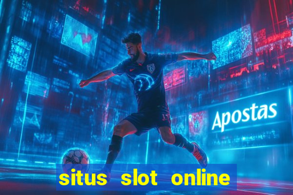 situs slot online terbaik 2023