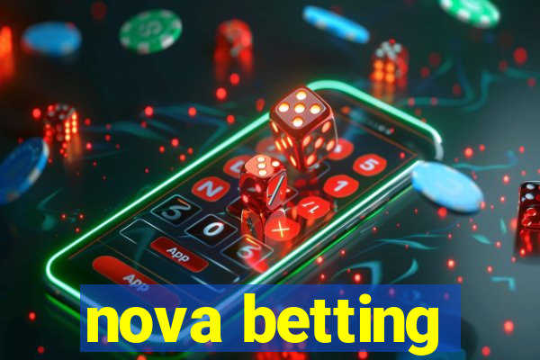 nova betting