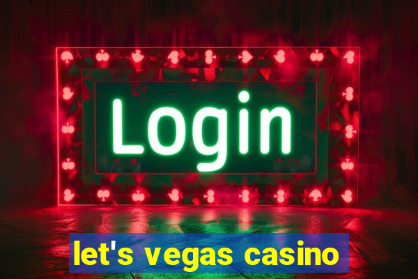 let's vegas casino