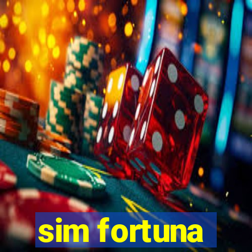 sim fortuna