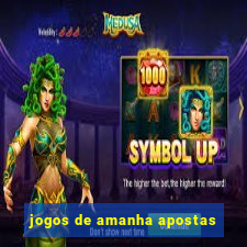 jogos de amanha apostas