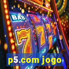 p5.com jogo