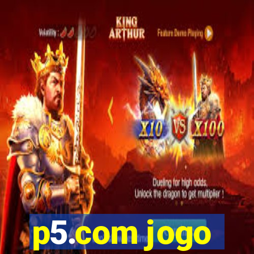 p5.com jogo